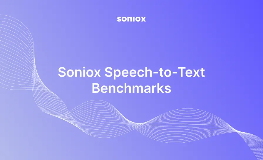 Soniox speech-to-text benchmarks November 2022
